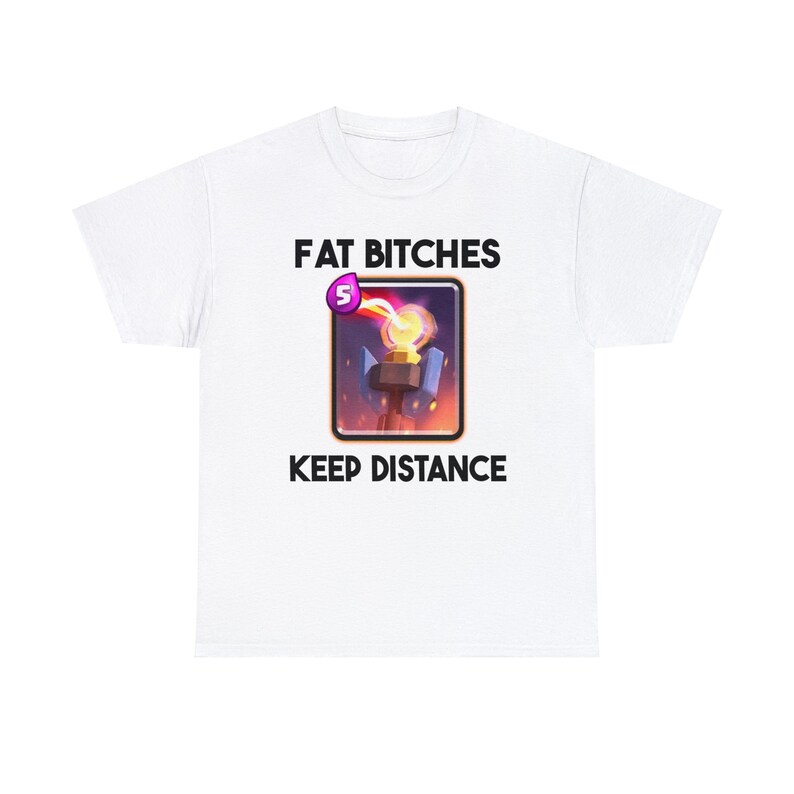 Fette Bches halten Abstand Unisex T-Shirt Clash Royale Shirt/ Meme Shirt/ Gym Shirt/ Lustiges Shirt/ Gaming Shirt/ Gedrucktes Grafikdesign Bild 7