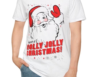 Have A Holly Jolly Christmas T-Shirt – Vintage Santa Holiday Tee