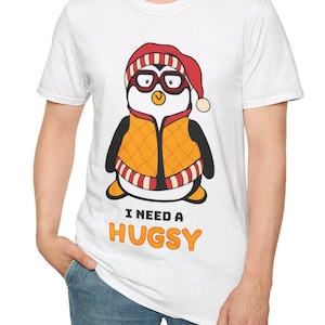 I Need A Hugsy Penguin T-Shirt - Cute Friends Hugsy Cuddly Toy Penguin Top - Retro Tees