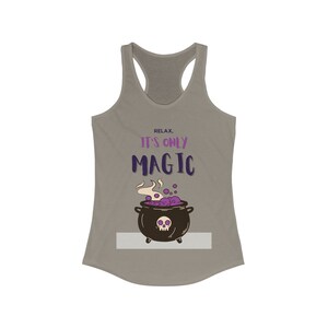 It&#39;s only Magic Racerback Tank - mystical tank, witchy tank, witchcraft, pagan, witchvibes