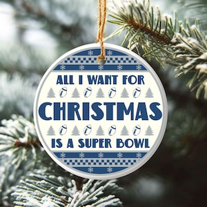 All I Want For Christmas Is A Super Bowl Ceramic Ornament, Christmas Ugly Sweater Indianapolis Football Decor, Holiday Colt FootballFan Gift