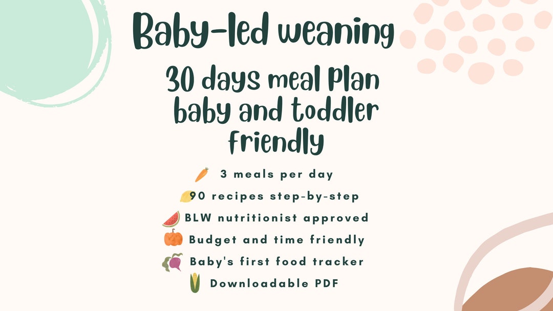 Baby-led Weaning 30 Days Meal Plan Baby’s First Food With Food Tracker
