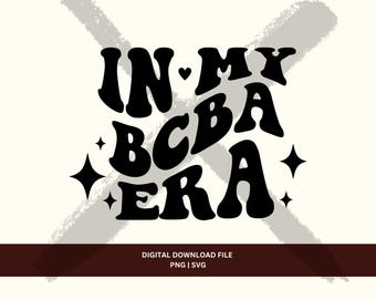 In My BCBA Era, Retro Groovy Design (PNG SVG Digital Download)
