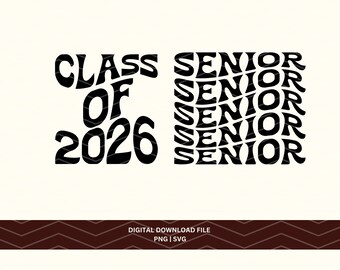 Retro Senior Class of 2026 Design, Wavy Text (PNG SVG)