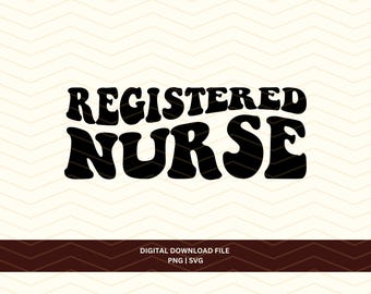 Retro Registered Nurse PNG SVG, Groovy RN Design (Digital Download)