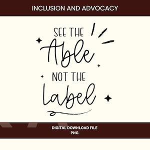 「Able not the Able」の png svg ファイル、神経多様性とインクルージョンのデザイン、自閉症の受容の svg、T シャツ用の DIY デジタル ダウンロード