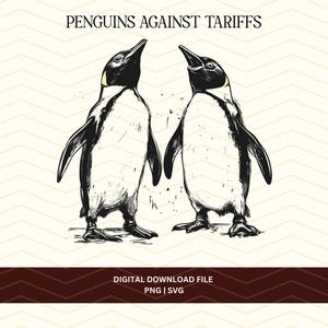May include: Two black and white penguins facing each other with the text "PENGUINS AGAINST TARIFFS" above them. The image is on a white background with a chevron pattern.