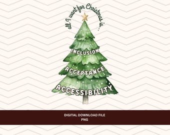 Inclusion Christmas Tree PNG | Acceptance, Accessibility (Digital Download)