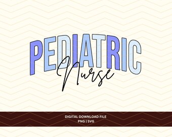 Pediatric Nurse Varsity Design, RN T-Shirt, Tumbler Sticker (PNG SVG)