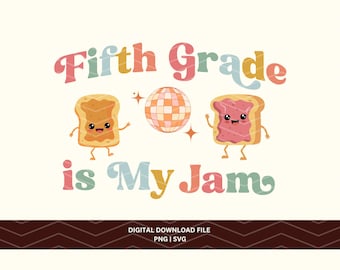 Fifth Grade is My Jam SVG, PNG, Back to School Teacher Design (Digital Download)