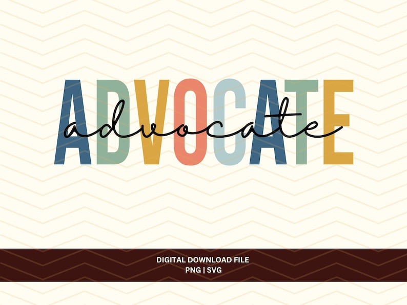 Advocate SVG PNG File, Modern Text Design (digital Download) - Etsy