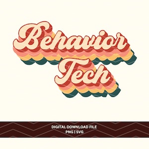 Retro Behavior Tech png svg file, Retro RBT Design, Behavior Tech T-shirt Tumbler Sticker, Sublimation png, Aba therapist Design File