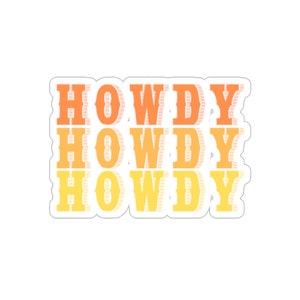 Kiss-Cut Stickers, cowboy stickers, western stickers, cute stickers, tumbler stickers, laptop stickers, water bottle stickers.