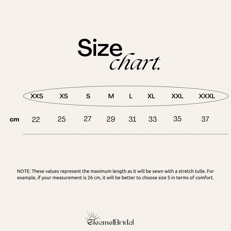 May include: Size chart for a garment, showing measurements in centimeters for different sizes: XXS (22 cm), XS (25 cm), S (27 cm), M (29 cm), L (31 cm), XL (33 cm), XXL (35 cm), XXXL (37 cm). Note: These values represent the maximum length as it will be sewn with a stretch tulle. For example, if your measurement is 26 cm, it will be better to choose size S in terms of comfort.