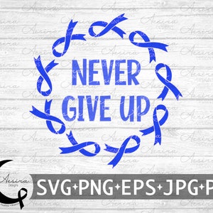 Ankylosing Spondylitis Never Give Up Ribbon SVG, Ankylosing Spondylitis Awareness, Ankylosing Support Squad, Ankylosing Fighter Ribbon