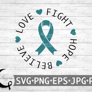 May include: Teal ribbon with the words "Love, Believe, Fight, Hope" surrounding it. There are small teal hearts around the ribbon. The background is a white woodgrain pattern.