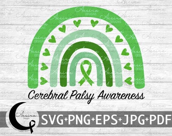 May include: Green rainbow with a green ribbon in the center and small green hearts around the rainbow. The text "Cerebral Palsy Awareness" is below the rainbow. The text "SVG+PNG+EPS+JPG+PDF" is below the text.