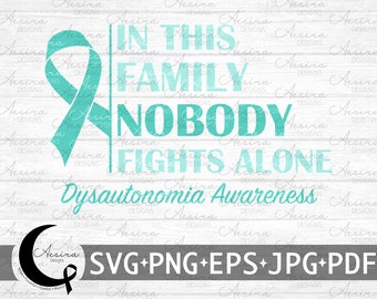 Dysautonomia In deze familie niemand vecht alleen Ribbon SVG, Dysautonomia Awareness Ribbon, Dysautonomia Support Squad, Dysautonomia Warrior