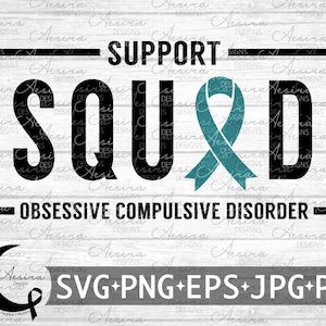 May include: A black and white graphic design with the text "Support Squad" and "Obsessive Compulsive Disorder" in a white rectangle. A teal ribbon is in the centre of the design.