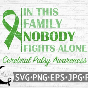 Paralisi cerebrale in questa famiglia Nessuno combatte da solo Nastro SVG, Consapevolezza della paralisi cerebrale, Squadra di supporto per la paralisi cerebrale, Combattente per la paralisi cerebrale