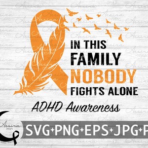 ADHS In dieser Familie Niemand kämpft alleine Ribbon SVG, Adhd Awareness, Adhd Support Squad, Adhd Feder, Aufmerksamkeits-Defizit-Störung, Adhd Fight