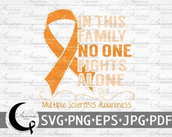 Multiple Sclerosis In this Family No One Fights Alone Ribbon svg, Multiple Sclerosis Awareness Ribbon, Multiple Sclerosis Support Squad, MS