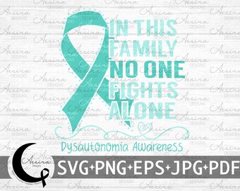 Dysautonomia In deze familie niemand vecht alleen lint SVG, Dysautonomia Awareness Ribbon, Dysautonomia Support Squad, Dysautonomia Warrior