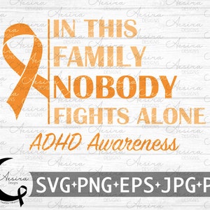 ADHD In dieser Familie kämpft niemand allein Band SVG, Adhd Bewusstsein, Adhd Support Squad, Adhd Krieger Kämpfer, Aufmerksamkeits-Defizit-Störung