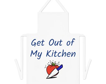 May include: White kitchen apron with the text "Get Out of My Kitchen" in blue lettering. A red tomato with a blue-handled knife sticking into it is below the text.