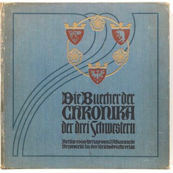 Die Buecher der Chronika der Drei Schwestern by Johann Karl August Musaeus, J.A. Stargardt