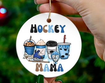 Gift for Hockey Mom, Hockey Mama Ornament, Hockey Mom, Gift for Hockey Mama, Hockey Mama, Hockey Gifts, Hockey Ornament, Gift for Mom