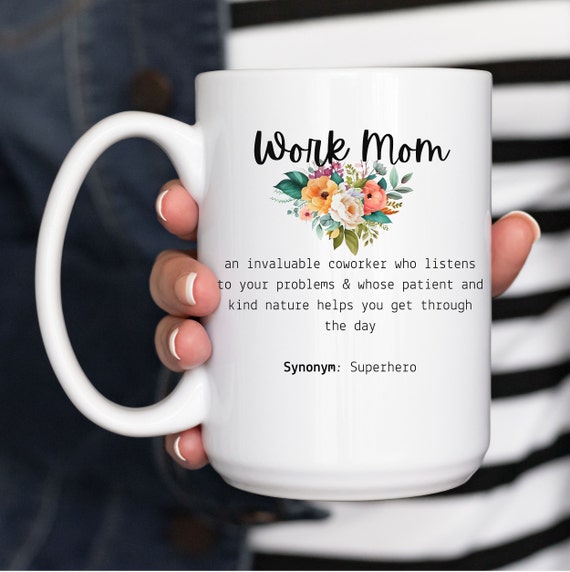 Work Mom Gift, Coworker Gift, Work Mom Mug, Birthday Gift for Work