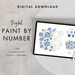 May include: Digital download of a paint by number image featuring a blue hydrangea flower. The image includes a color palette with different shades of blue and green. The text "Digital Paint By Number" is displayed on the left side of the image.