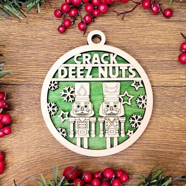 Crack Deez Nuts Christmas Ornament - Funny Holiday Decor, Unique Festive Tree Accessory, Humorous Xmas Decoration, Funny Gift, Vulgar Humor