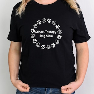 Therapy Dog Mom T-Shirt, Dog Mom Shirt, Therapy Dog Mom Gift, School Therapy Dog Shirt, Dog Mom Tee, School Counselor Gifts