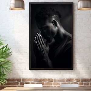Monochromatic Black Man Wall Art | Black and White Art| African American Man Portrait | Masculine Prayer Portrait | Instant Download
