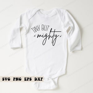 Tiny But Mighty Svg, Preemie Baby Svg, Anuncio de embarazo Svg, Miracle Baby Svg, Rainbow Baby Svg, Newborn Onesie Svg, Nicu Baby Svg,