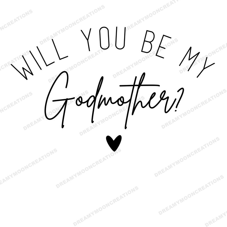 Will You Be My Godmother SVG, Godmother SVG, Godmother Quote, Digital — free download