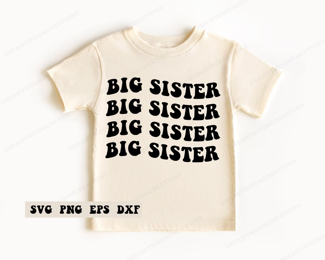 Big Sister SVG, Retro Big Sister SVG, Big Sis Announcement SVG, New ...