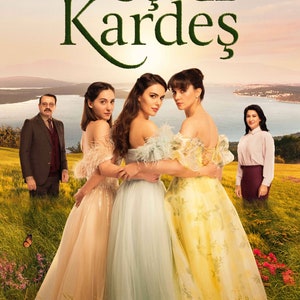 Üç Kız Kardeş (three sisters) * 1 Seasons * ( 16 Episodes) * English subtitle * Instant Download * Turkish series