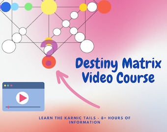Destiny Matrix Course - Intermediate (Karmic Tails)