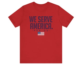 Wir dienen Amerika Periode.