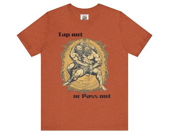 Tap Out oder Pass Out Wrestling-T-Shirt | Intensives Grappling Tee
