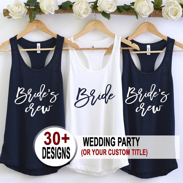 101- Bridesmaid Tanks, Bride's Crew, Bridesmaid Gift, Wedding Party, Bachelorette Party, Bridesmaid Proposal, More Styles/ Totes Tees