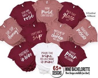 102- Wine Bachelorette Party Shirts, Winery Bachelorette Shirts, Wine Sayings, Wine Tasting, Funny Wine Tees, More Styles/Totes, Tanks, Tees