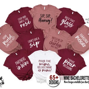 102- Wine Bachelorette Party Shirts, Winery Bachelorette Shirts, Wine Sayings, Wine Tasting, Funny Wine Tees, More Styles/Totes, Tanks, Tees
