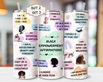 Black Empowerment Affirmation Tumbler - 20oz Black Girl Sublimation Design, Daily Affirmation Tumbler,Black Woman Tumbler Wrap Printable PNG