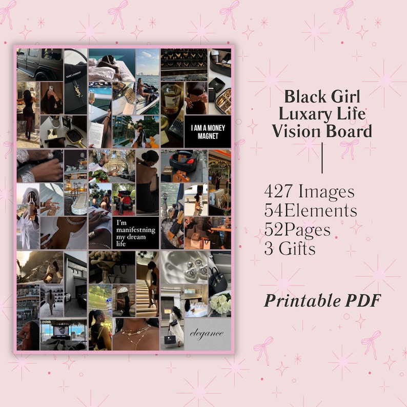 May include: A vision board collage with the text "Black Girl Luxary Life Vision Board" and "Printable PDF". The collage features images of luxury items, travel, and success. The text "I'm manifesting my dream life" and "I AM A MONEY MAGNET" are also included.