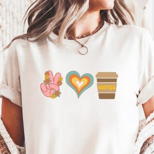 Peace Love Coffee Shirt, Coffee Lover Gift, Gift for her, Gift for Mom, Gift for Coffee Lover, Retro Coffee Shirt, Vintage Coffee Shirt Gift