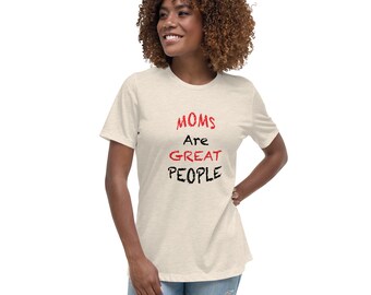 Mom's Women's Relaxed T-Shirt